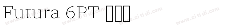 Futura 6PT字体转换
